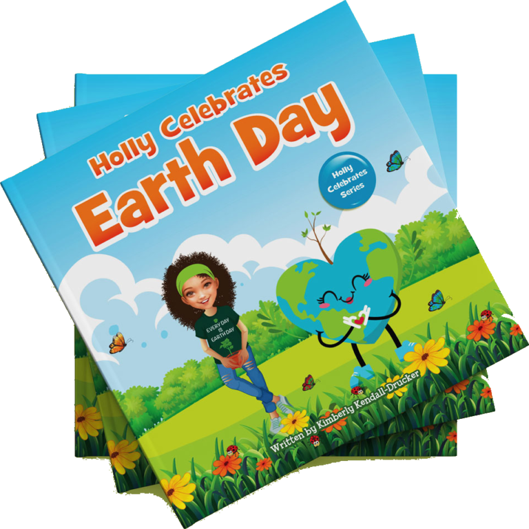 Holly Celebrates Earth Day (Holly Celebrates Series) Kimberly Kendall